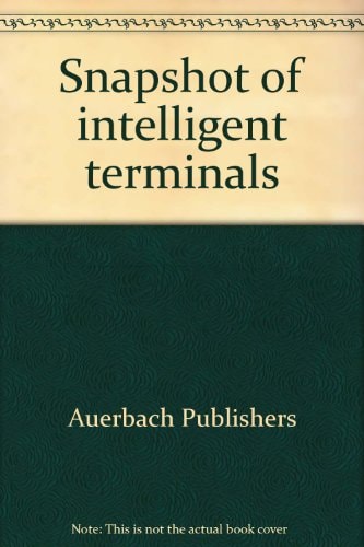 Snapshot Of Intelligent Terminals