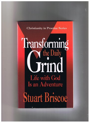 Transforming The Daily Grind