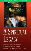 A Spiritual Legacy: Faith For The Next Generation