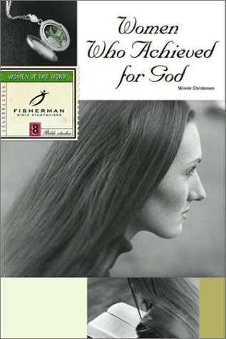 Women Who Achieved For God