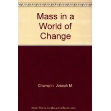 Mass In A World Of Change