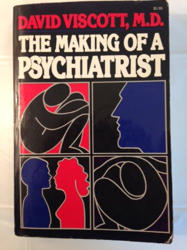 The Making Of A Psychiatrist