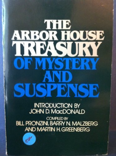 The Arbor House Treasury Of Mystery And Suspense