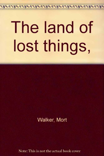 The Land of Lost Things