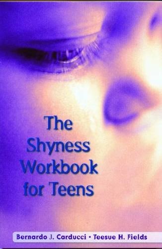 The Shyness Workbook For Teens