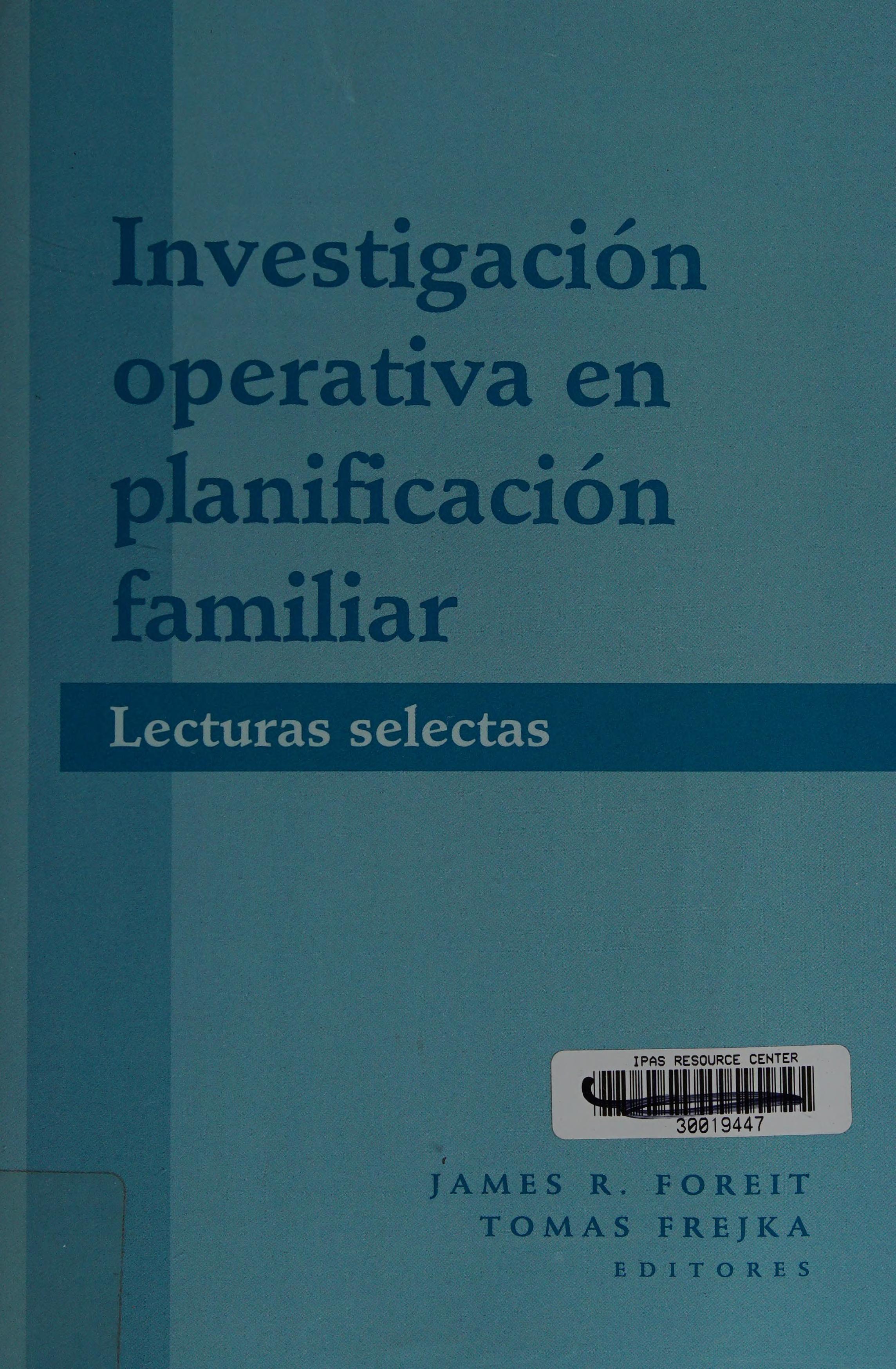 Investigacion Operativa En Planificacion Familiar: Lecturas Selectas