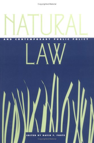 Natural Law and Contemporary Public Policy