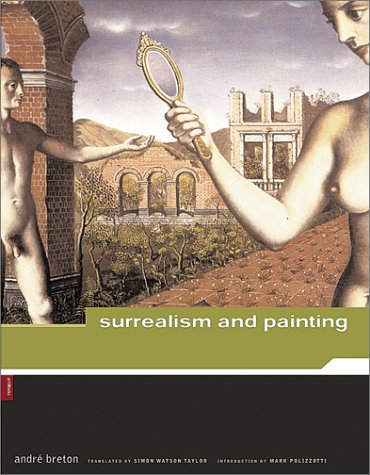 André Breton: Surrealism and Painting