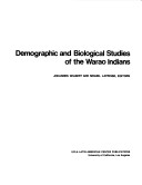 Demographic And Biological Studies Of The Warao Indians