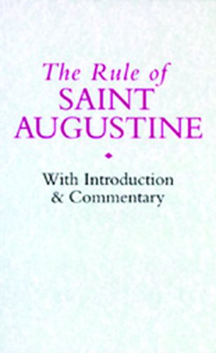 The Rule Of Saint Augustine: Masculine And Feminine Versions