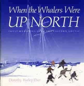 When the whalers were up North