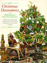 Christmas Decorations From Williamsburg'S Folk Art Collection