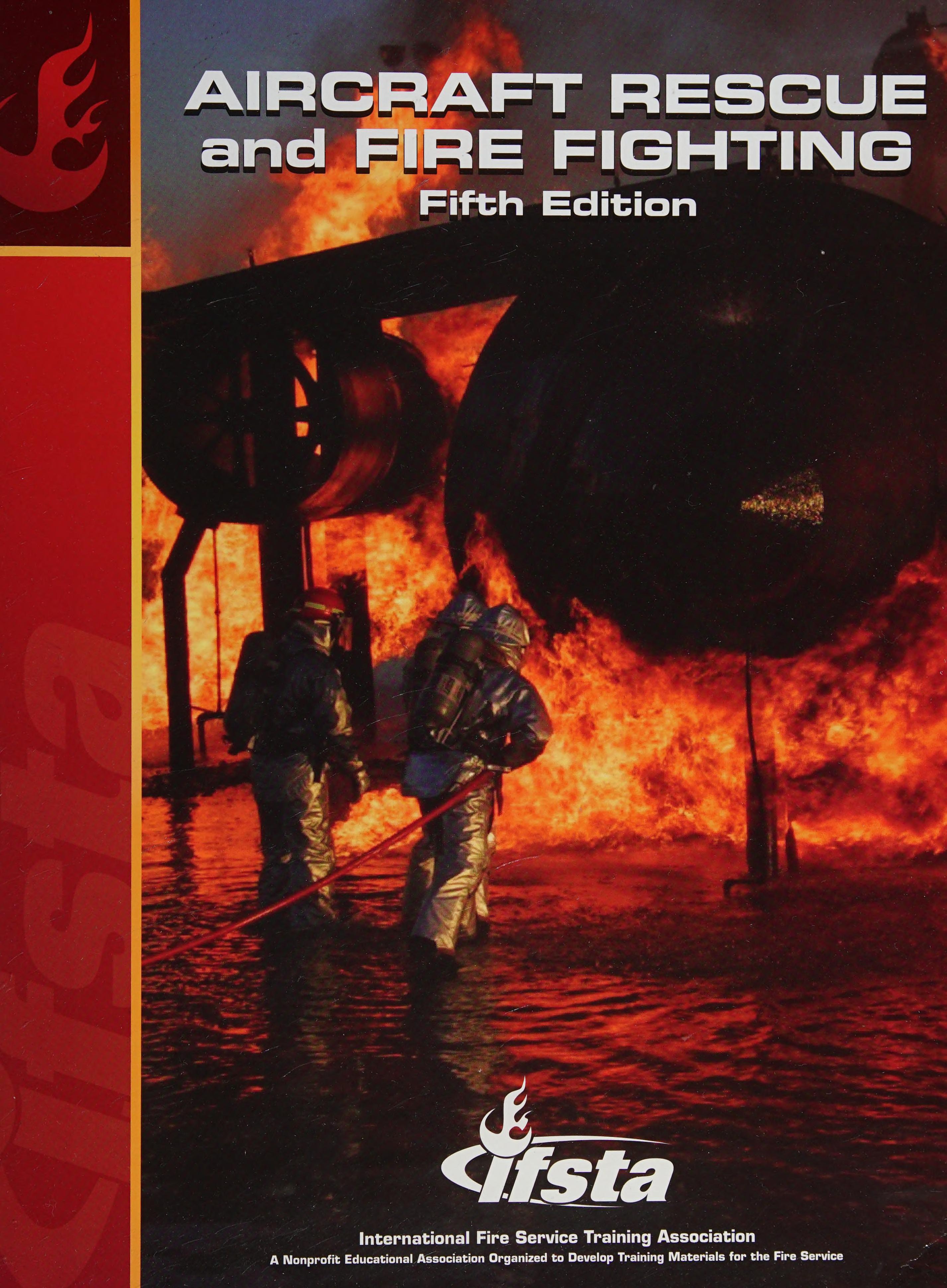 Aircraft Rescue and Fire Fighting