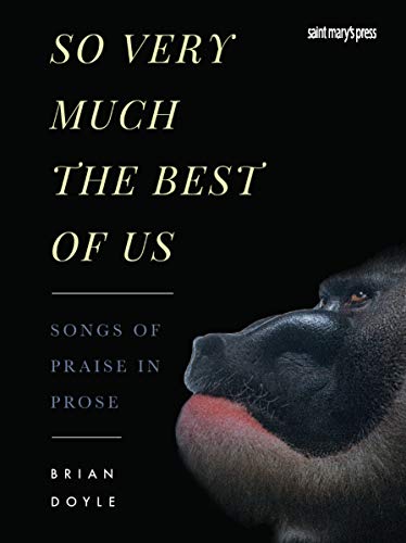 So Very Much the Best of Us