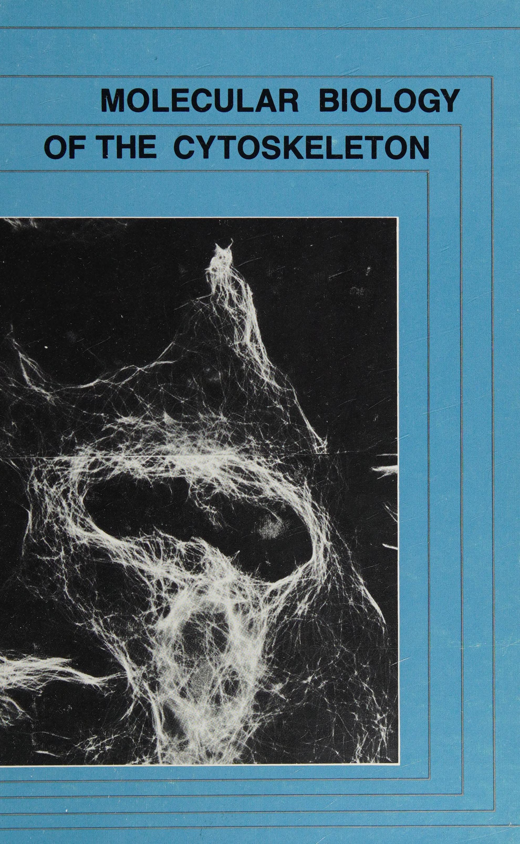 Molecular Biology of the Cytoskeleton