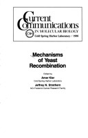 Mechanisms of Yeast Recombination