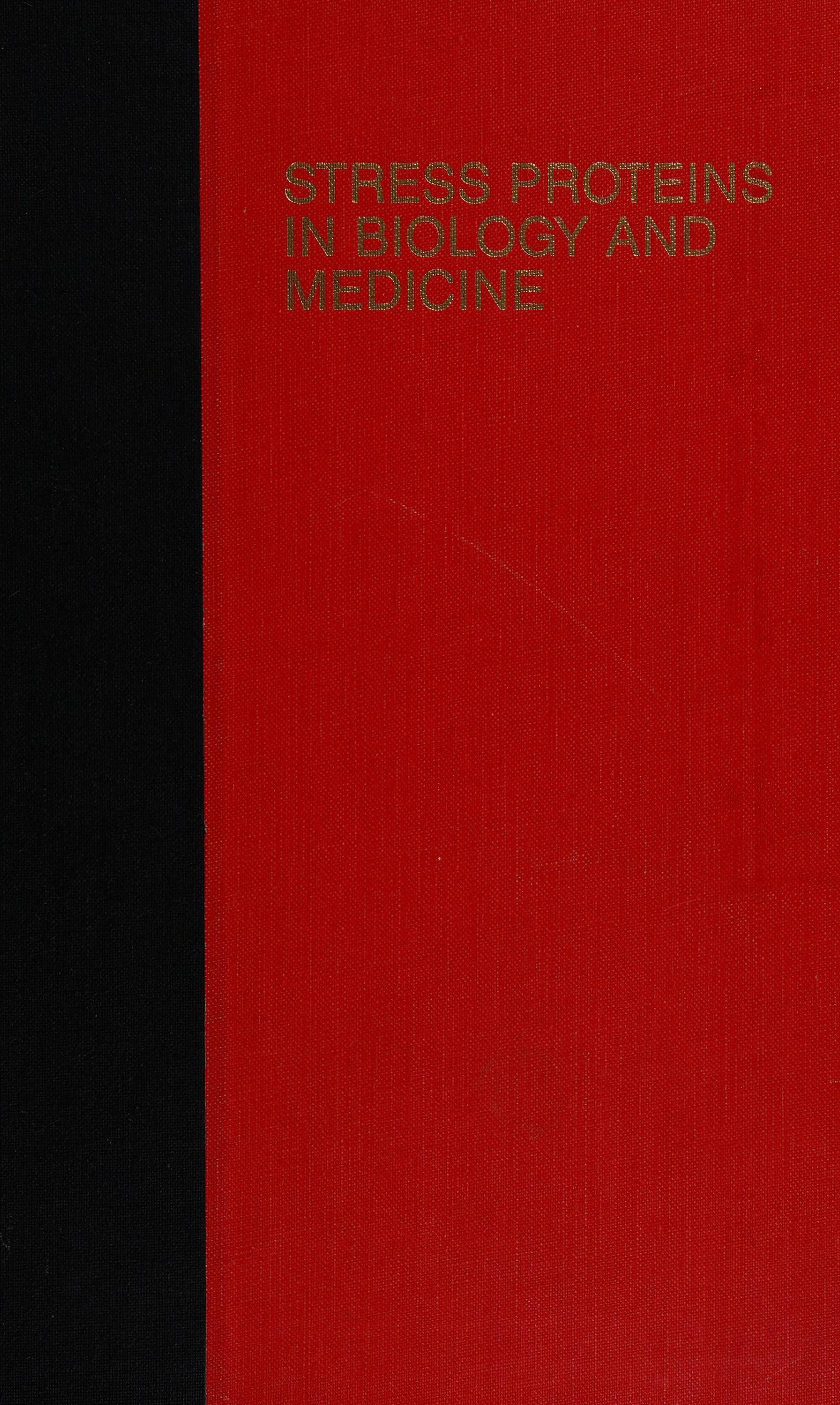 Stress Proteins in Biology and Medicine