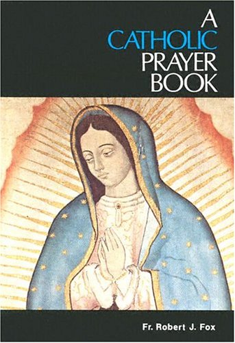 A Catholic Prayer Book