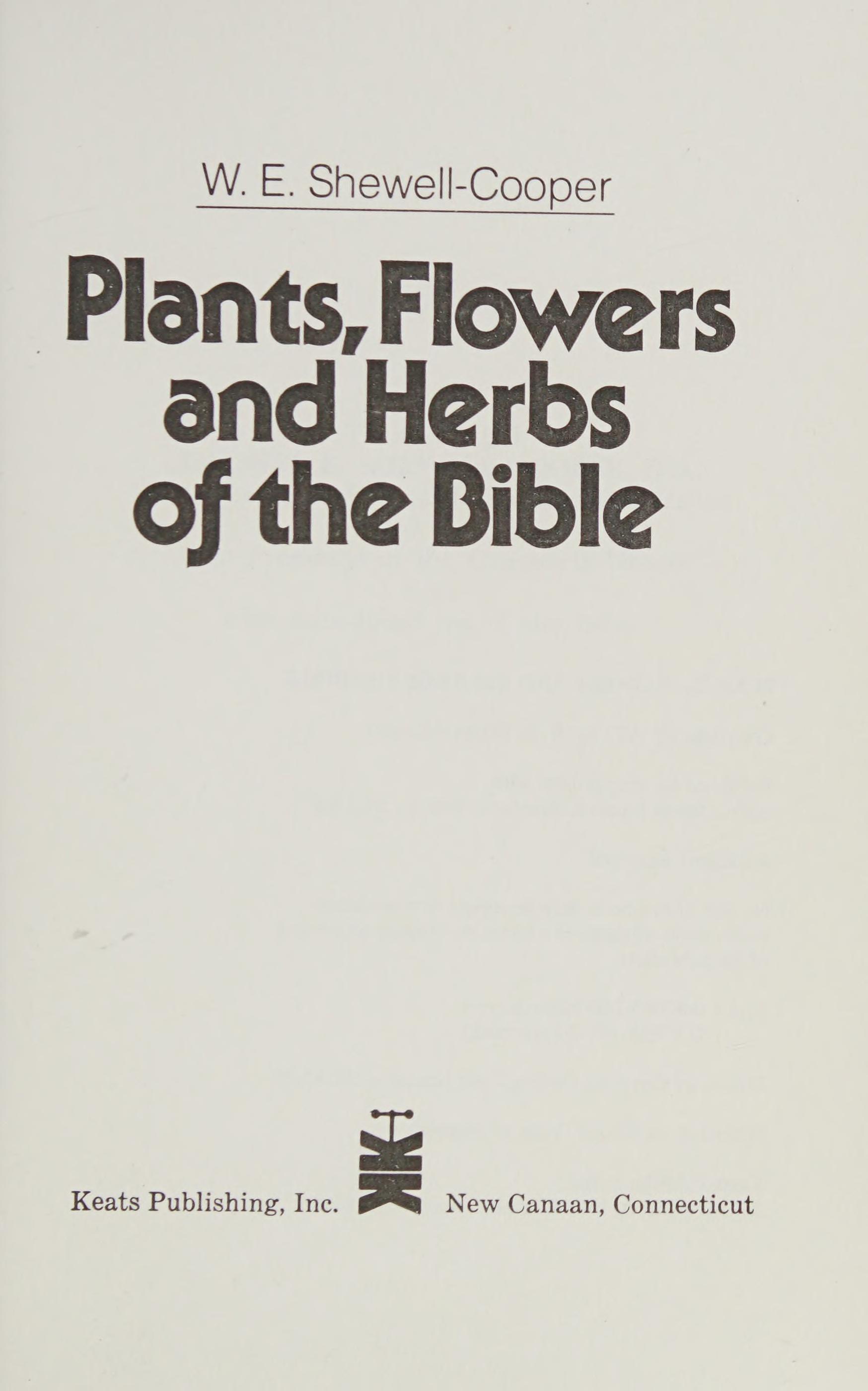 Plants, Flowers, And Herbs Of The Bible