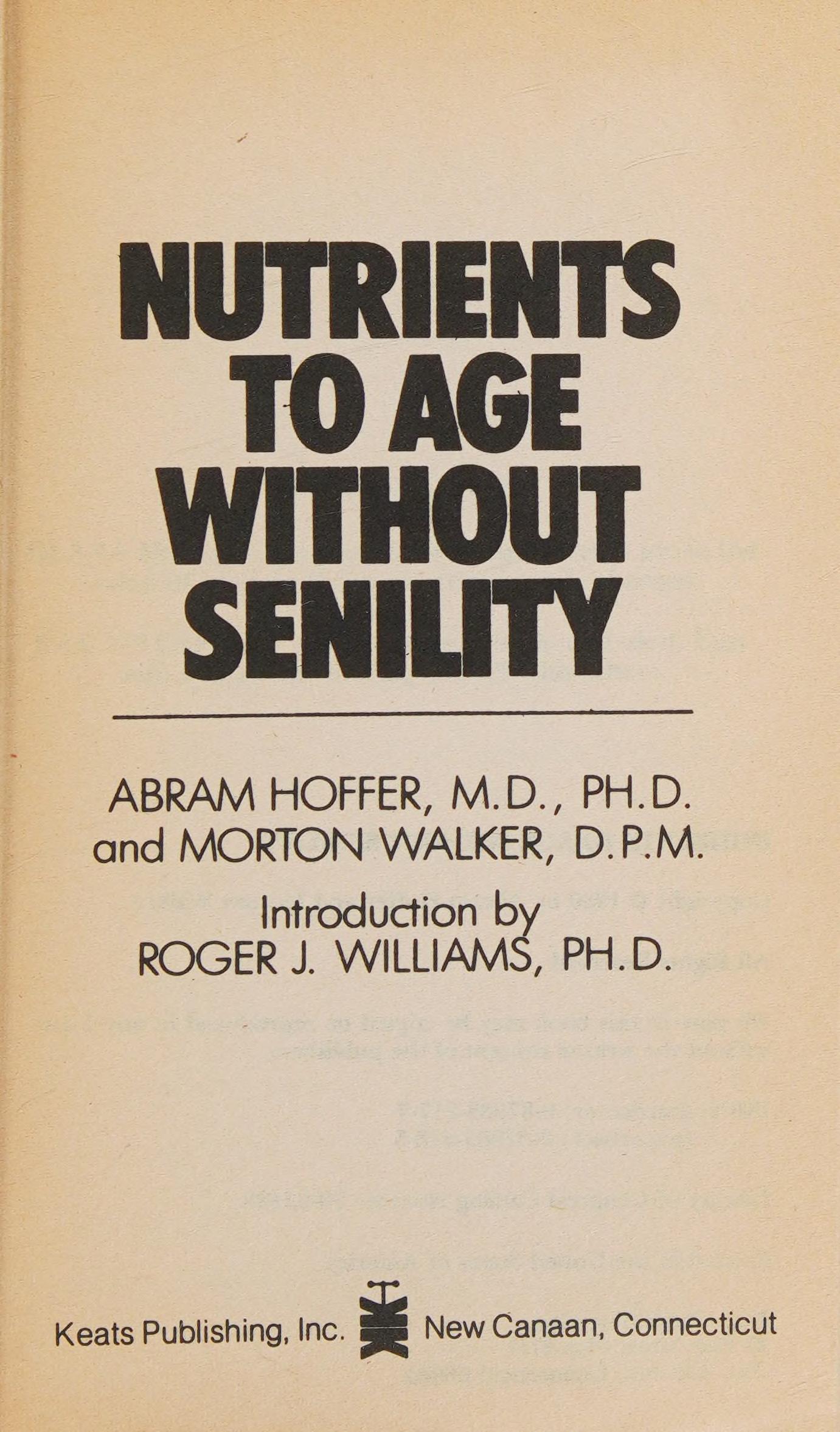 Nutrients to age without senility