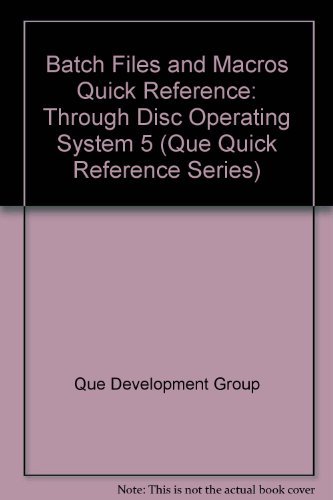 Batch Files And Macros Quick Reference