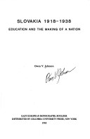 Slovakia, 1918-1938: Education And The Making Of A Nation