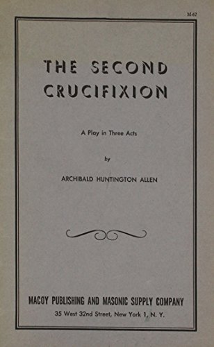 The Second Crucifixion