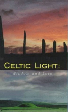 Celtic Light: Wisdom & Lore