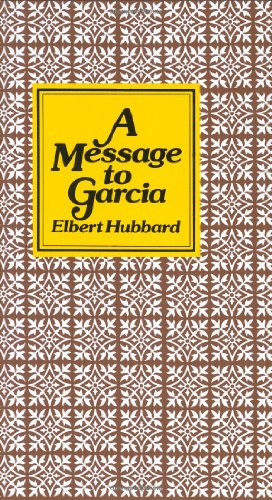 A Message to Garcia