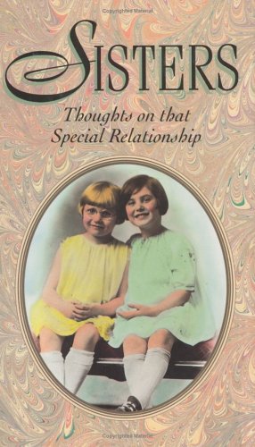 Sisters: Thoughts On That Special Relationship
