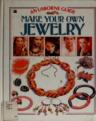 Make Your Own Jewelry
