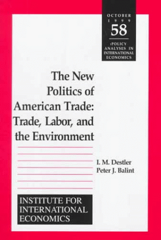 The New Politics of American Trade