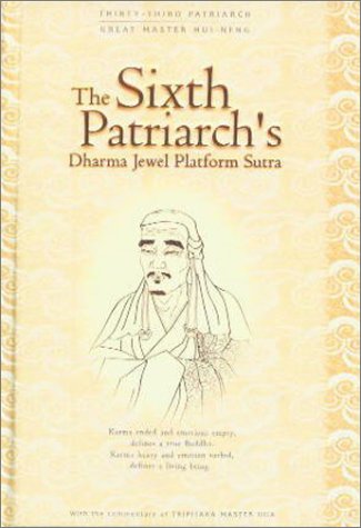 The Sixth Patriarch s Dharma Jewel Platform Sutra