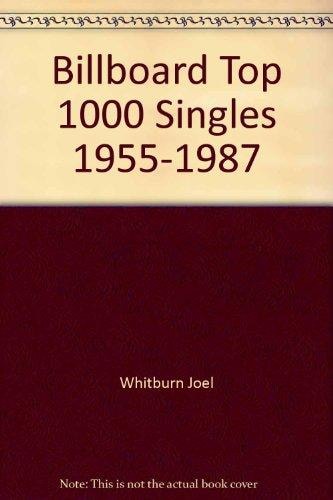 Billboard Top 1000 Singles 1955-1987