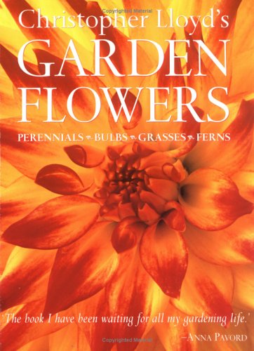 Christopher Lloyd's Garden Flowers
