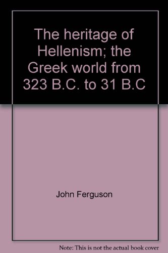 The Heritage of Hellenism