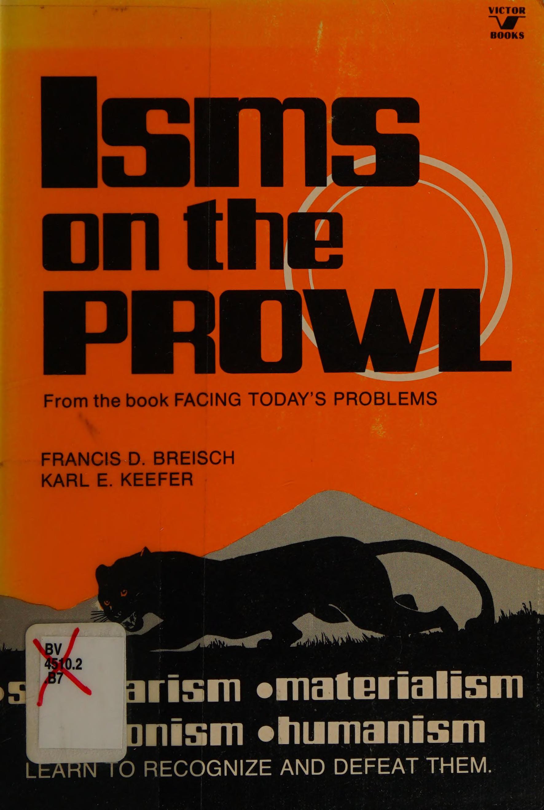 Isms on the Prowl
