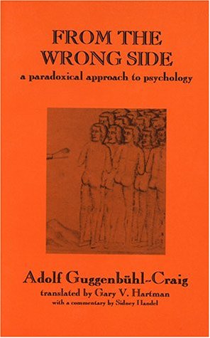 From The Wrong Side: A Paradoxical Approach To Psychology