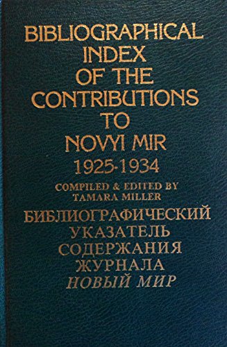 Bibliographical Index To The Contributions To Novyi Mir, 1925-34