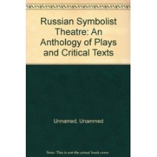 The Russian Symbolist Theater