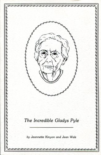 The Incredbile Gladys Pyle