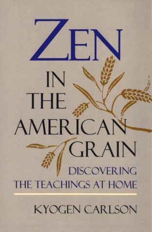 Zen in the American Grain