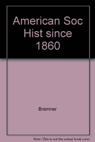 American Social History Since 1860