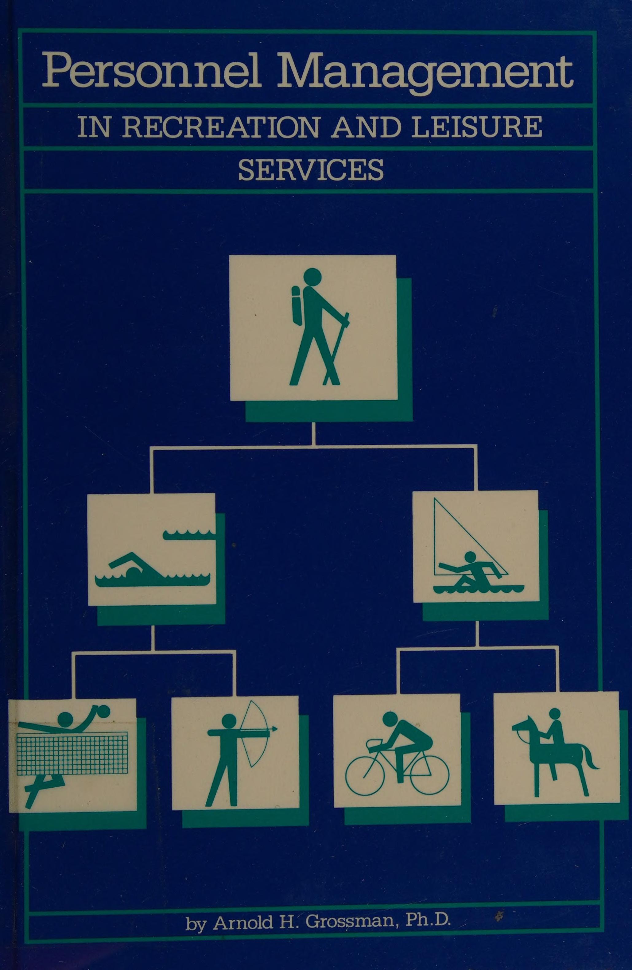 Personnel Management in Recreation and Leisure Services