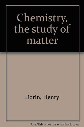 Chemistry, The Study Of Matter