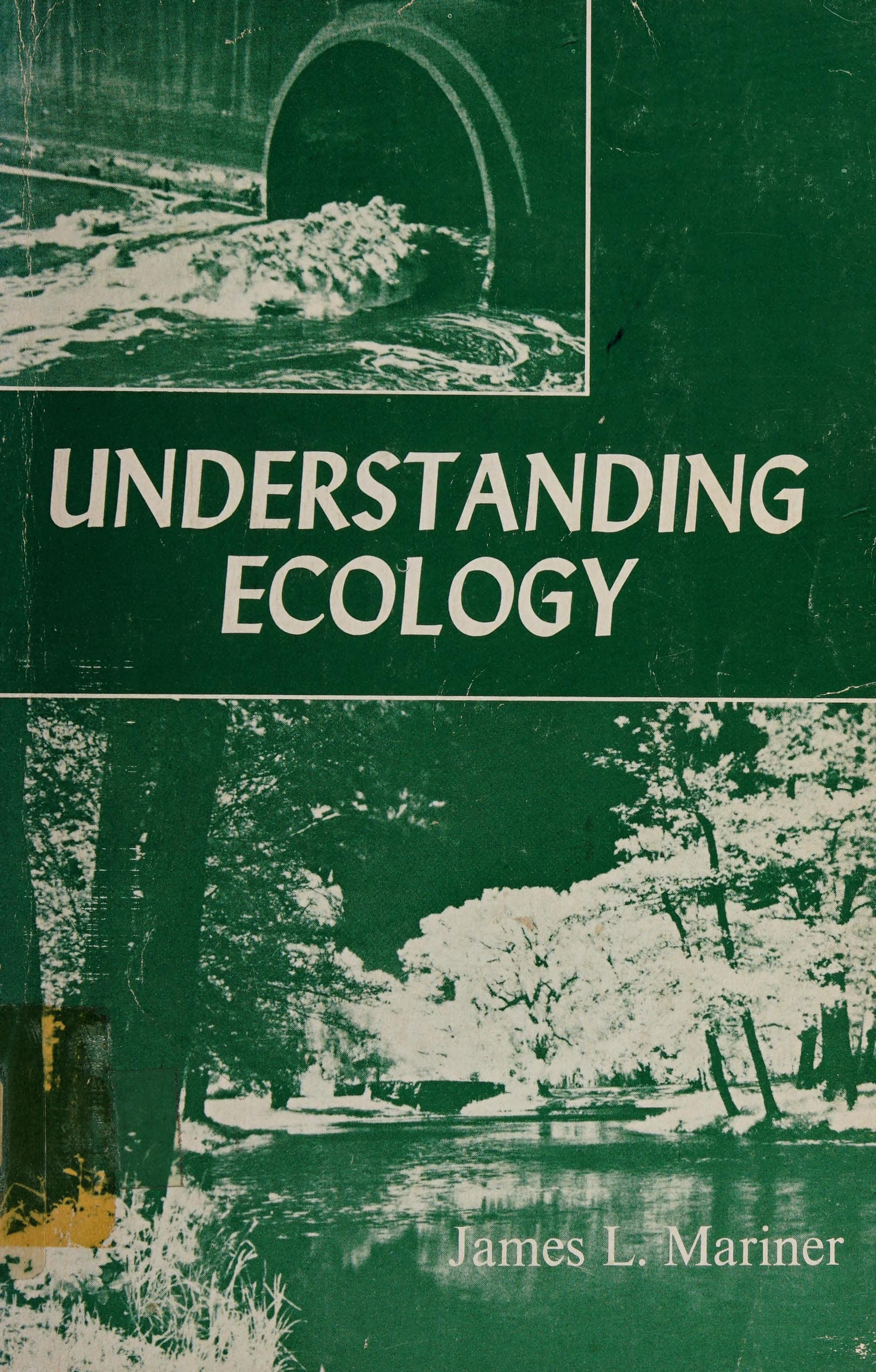 Understanding Ecology [Paperback] By Mariner, James L.