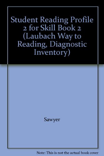 Student Reading Profile 2 For Skill Book 2 (Laubach Way To Reading, Diagnostic Inventory)
