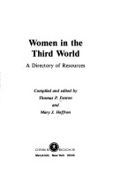 Women In The Third World: A Directory Of Resources