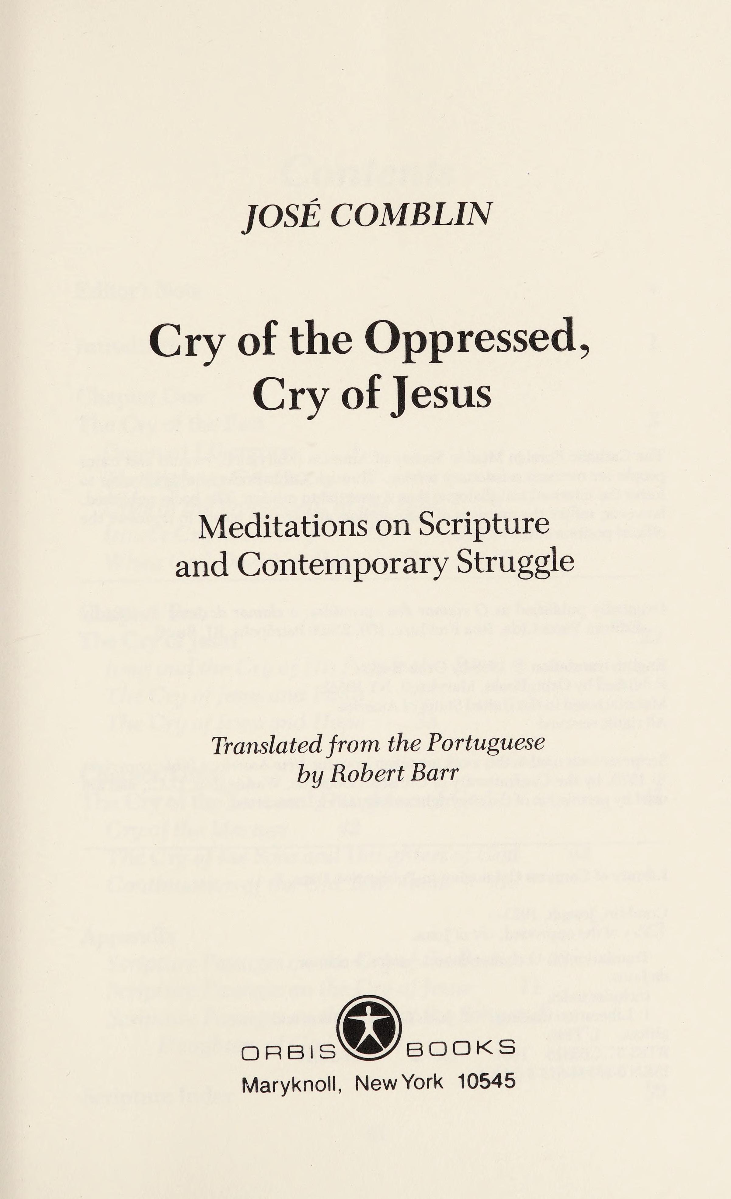 Cry of the Oppressed, Cry of Jesus