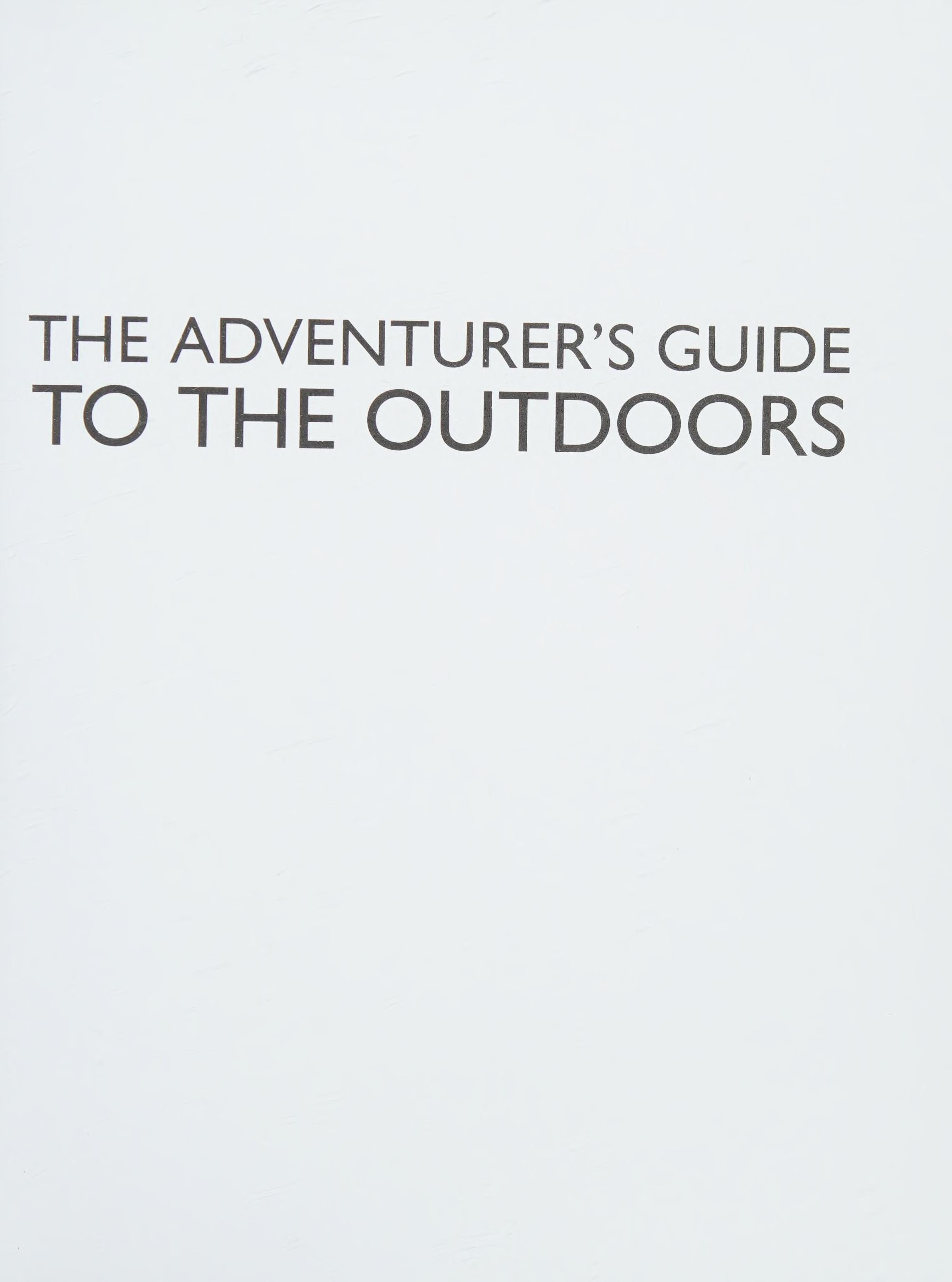 The Adventures Guide to the Outdoors